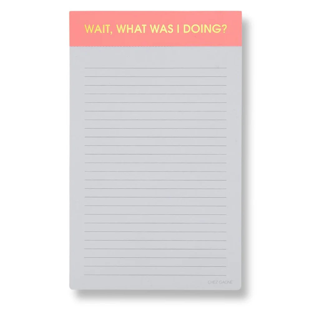 Wait, What Was I Doing? | Lined Notepad