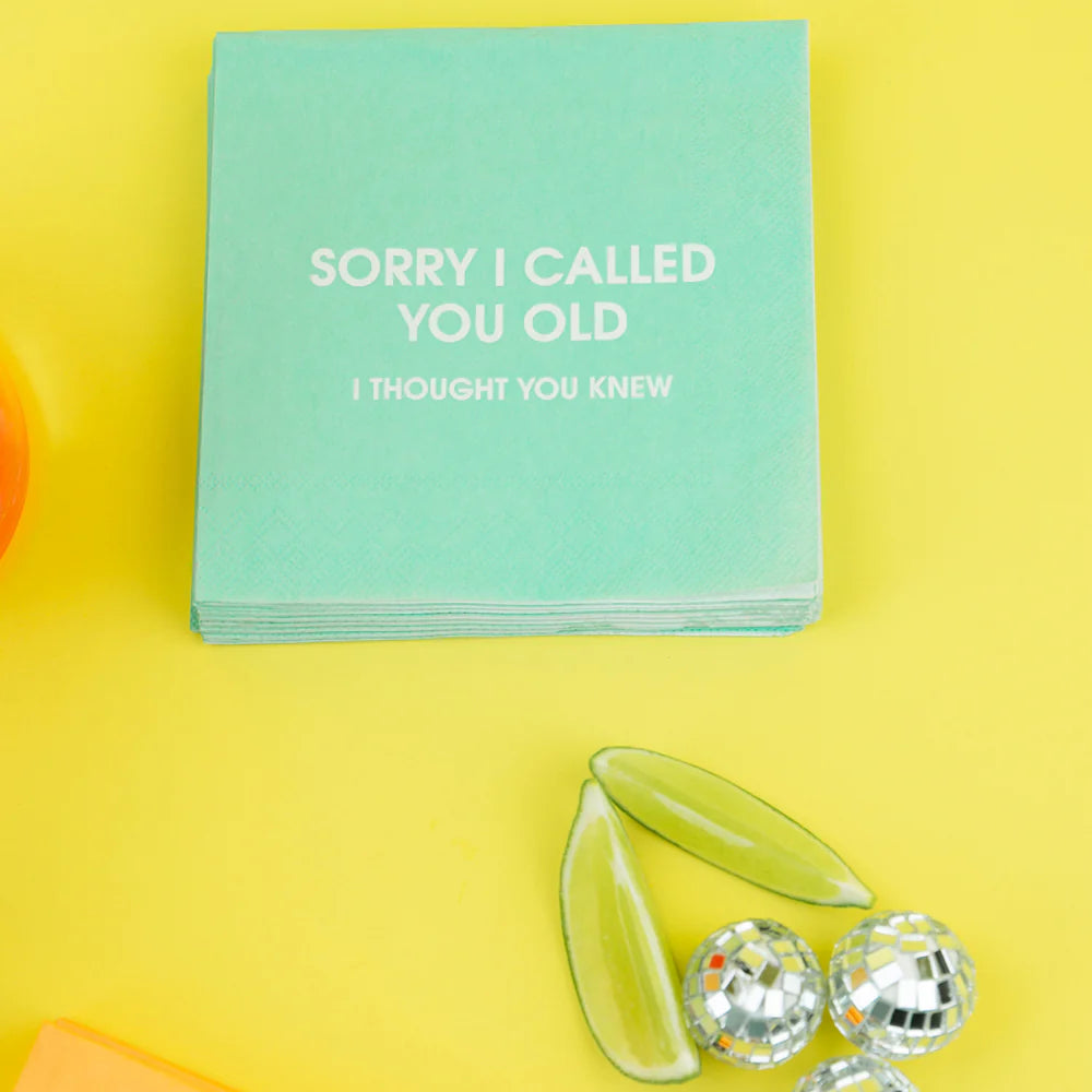 Sorry I Called You Old | Napkins