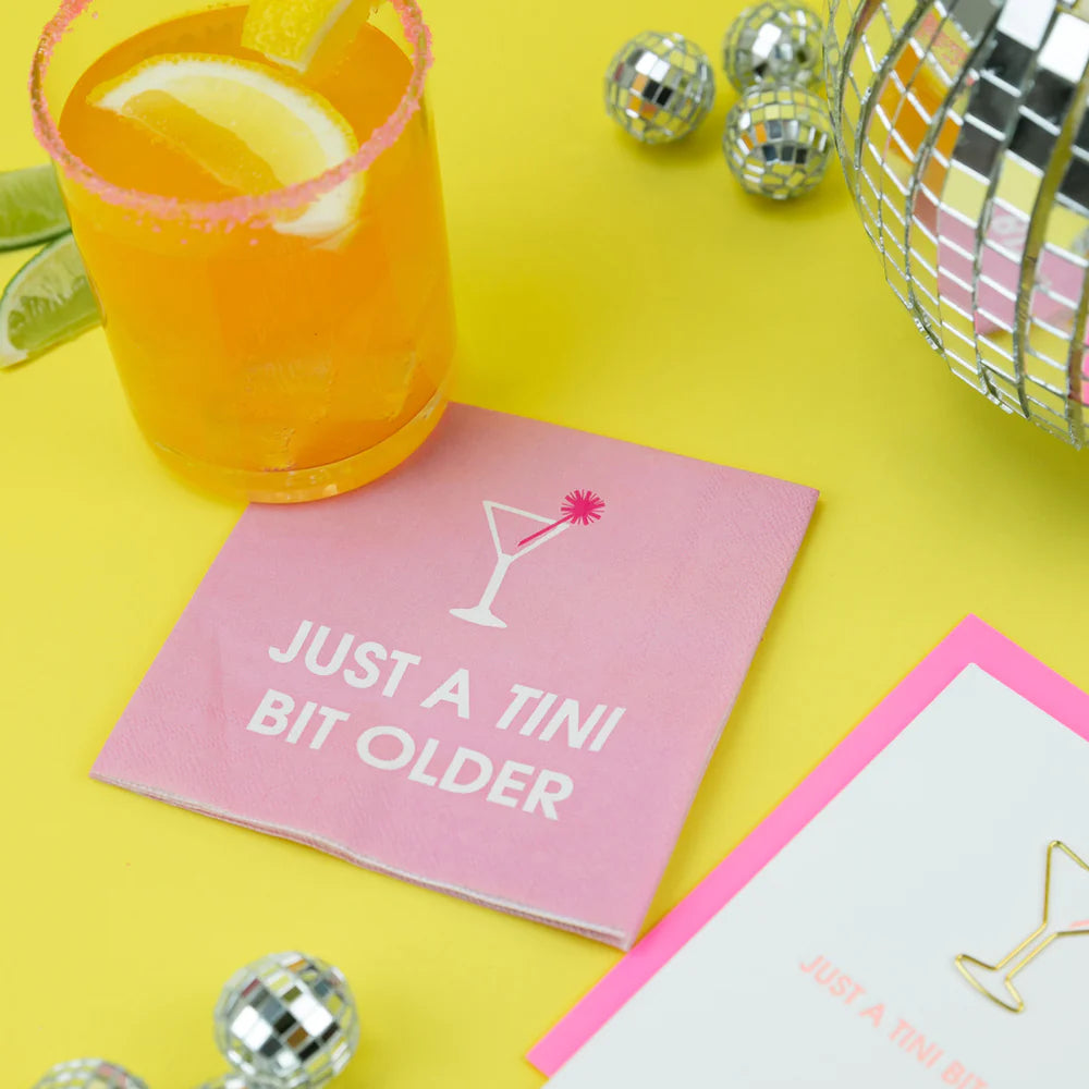 Just a Tini Bit Older | Napkins