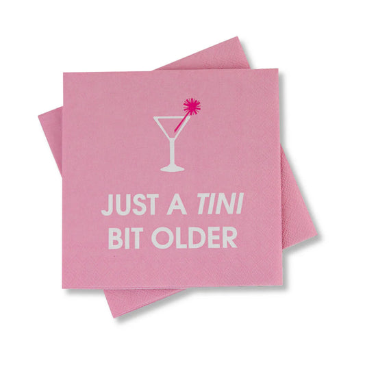 Just a Tini Bit Older | Napkins