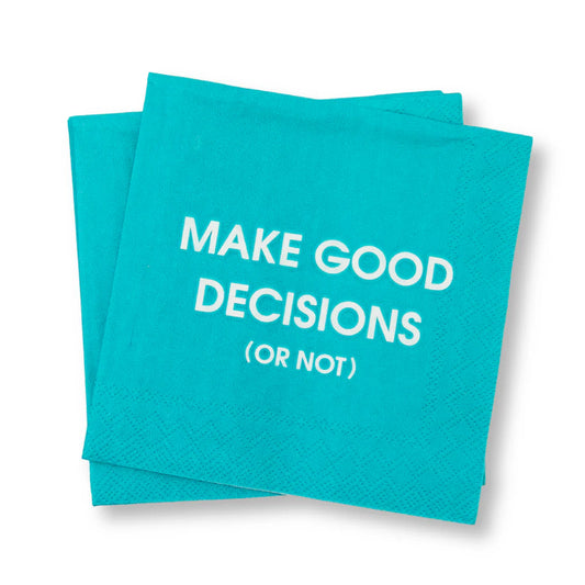 Make Good Decisions (or not) | Cocktail Napkins