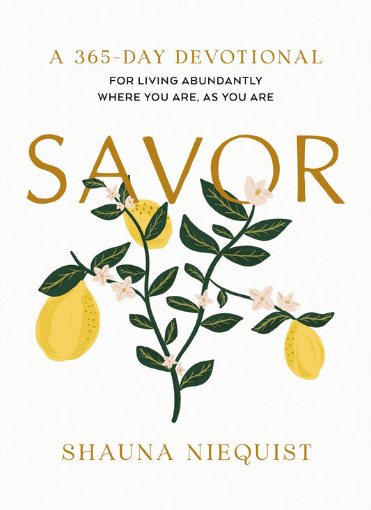 Savor: A 365 Day Devotional