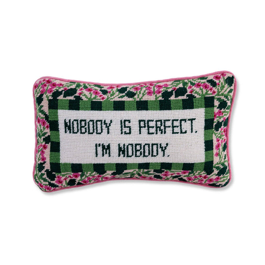 Nobody's Perfect Needlepoint Pillow