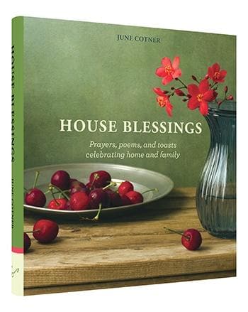 House Blessings: Prayers, Poems and Toasts Celebrating Home and Family